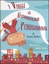 I viaggi di Giovannino Perdigiorno