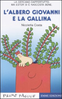 L'albero Giovanni e la gallina