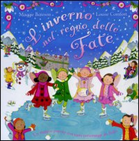L'inverno nel regno delle fate. Libro pop-up
