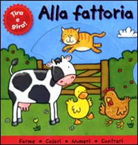 Alla fattoria. Tira e gira!