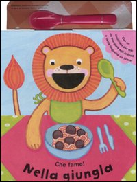 Nella giungla. Che fame!
