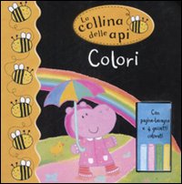 Colori. La collina delle api