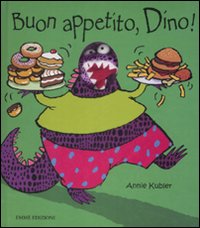 Buon appetito, Dino!