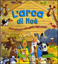 L'arca di Noè. Libro pop-up
