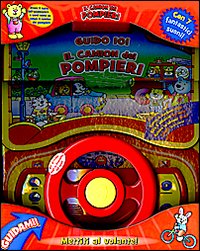 Il camion dei pompieri. Guido io!