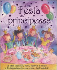 Una festa da principessa