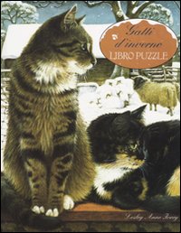 Gatti d'inverno. Libro puzzle
