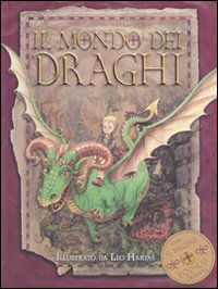 Il mondo dei draghi. Libro pop-up