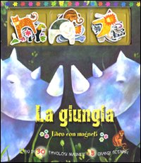 La giungla. Libro con magneti