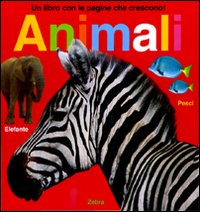 Un libro con le pagine che crescono! Animali