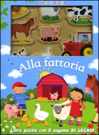 Alla fattoria. Libro puzzle