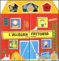 L'allegra fattoria. Con magneti