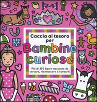 Caccia al tesoro per bambine curiose