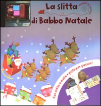 La slitta di Babbo Natale. Dammi la carica