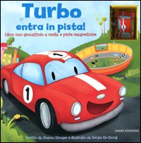Turbo entra in pista!
