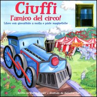 Ciuffi l'amico del circo!