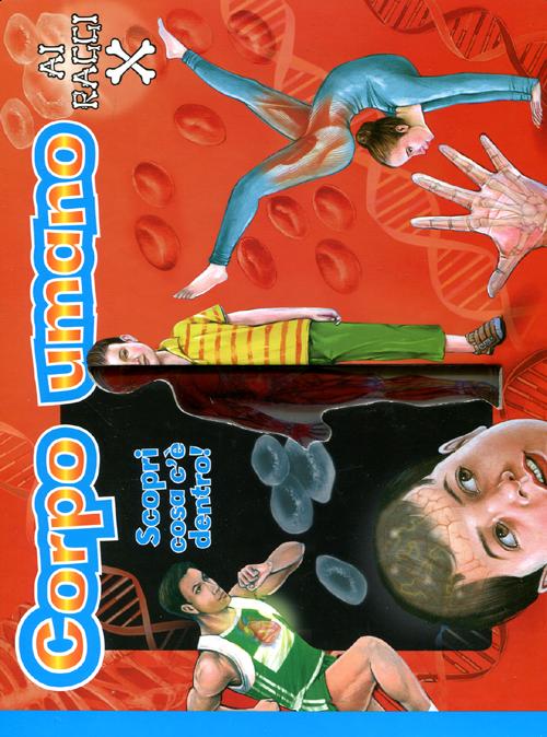 Corpo umano ai raggi X