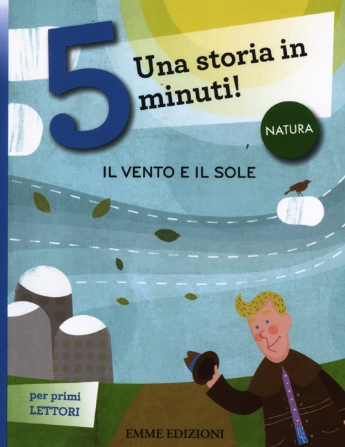 Il sole e il vento. Una storia in 5 minuti!