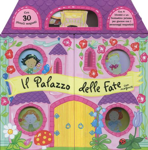 Il palazzo delle fate. Con magneti