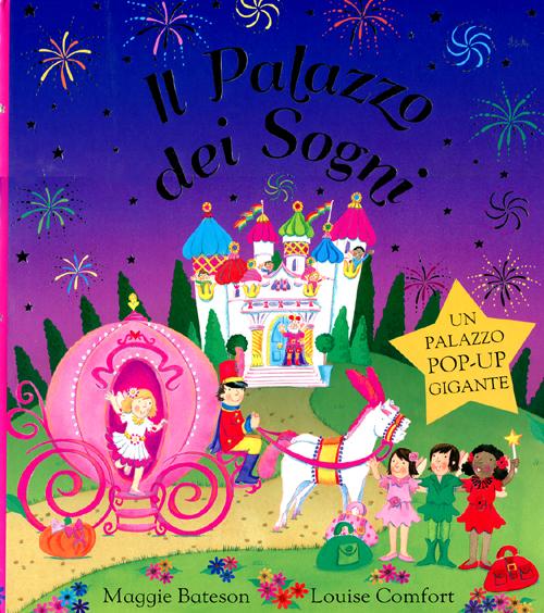 Il palazzo dei sogni. Libro pop-up