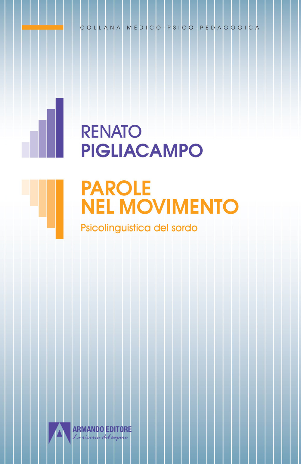Parole nel movimento. Psicolinguistica del sordo