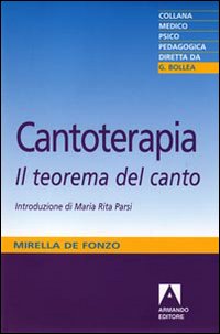 Cantoterapia. Il teorema del canto