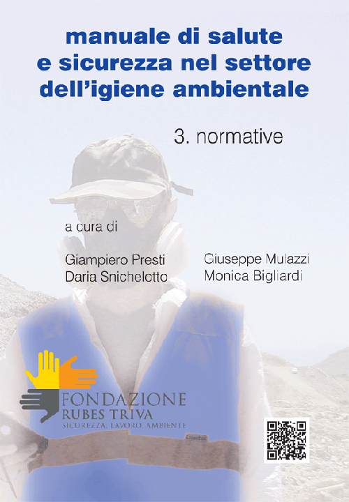 Manuale di salute e sicurezza nel settore dell'igiene ambientale. Vol. 3: Normative