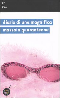 Diario di una magnifica massaia quarantenne