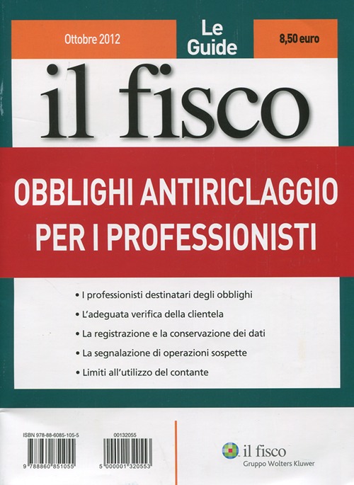 Le guide il fisco (2012). Vol. 5: Obblighi antiriciclaggio per i professionisti