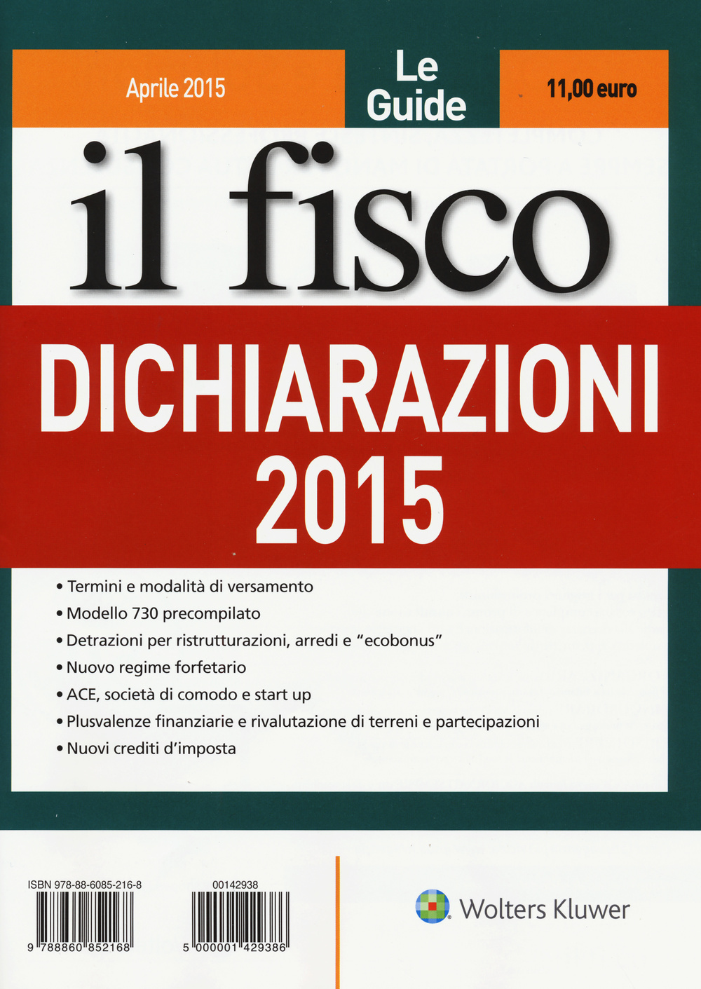 Le guide il fisco (2015). Vol. 4: Dichiarazioni