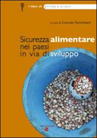 Afriche e Orienti. Vol. 3: Sicurezza alimentare nei paesi in via di sviluppo