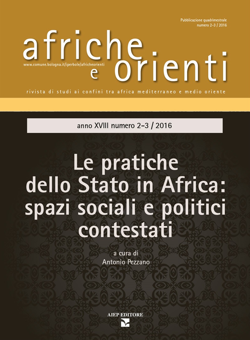 Afriche e Orienti. Vol. 2-3: Le pratiche dello Stato in Africa. Spazi sociali e politici contestati