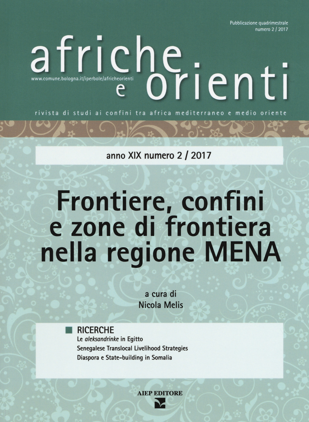 Afriche e orienti. Vol. 2: Frontiere, confini e zone di frontiera nella regione MENA