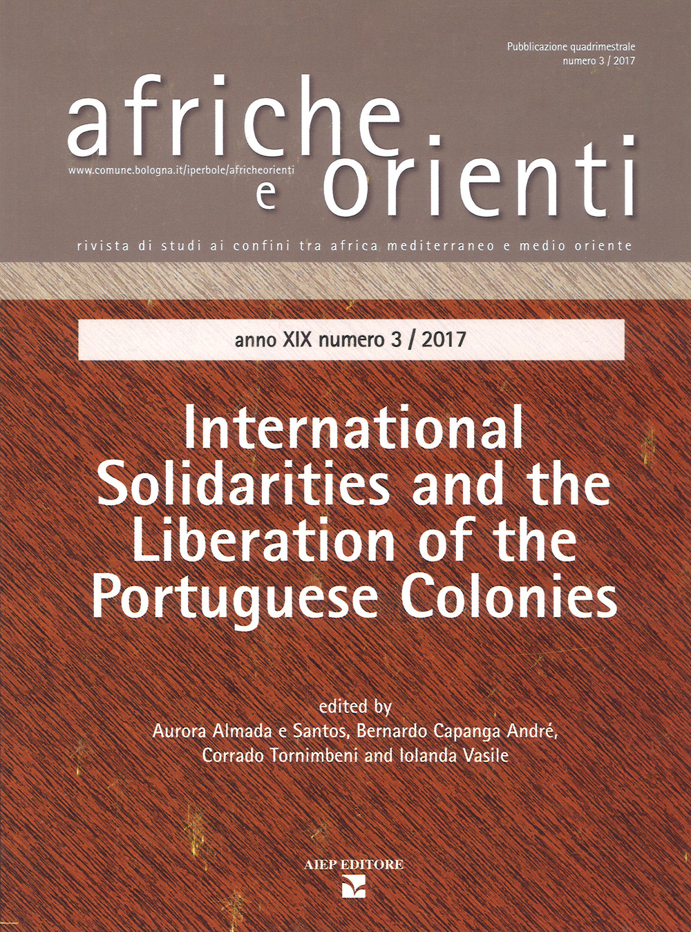 Afriche e Orienti. Vol. 3: International solidarities and the liberation of the Portuguese colonies