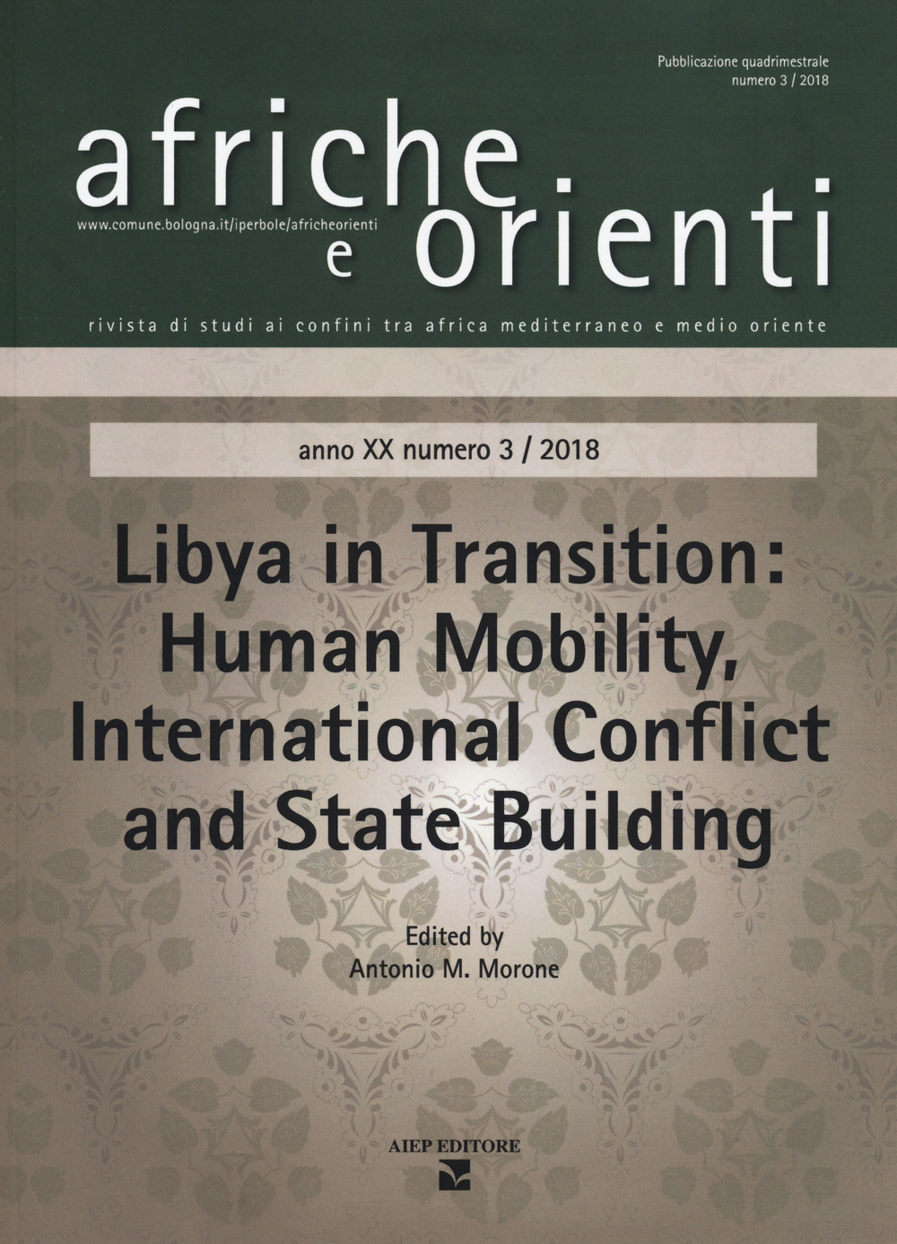 Afriche e Orienti. Vol. 3: Libya in transition. Human mobility. International conflict and State building