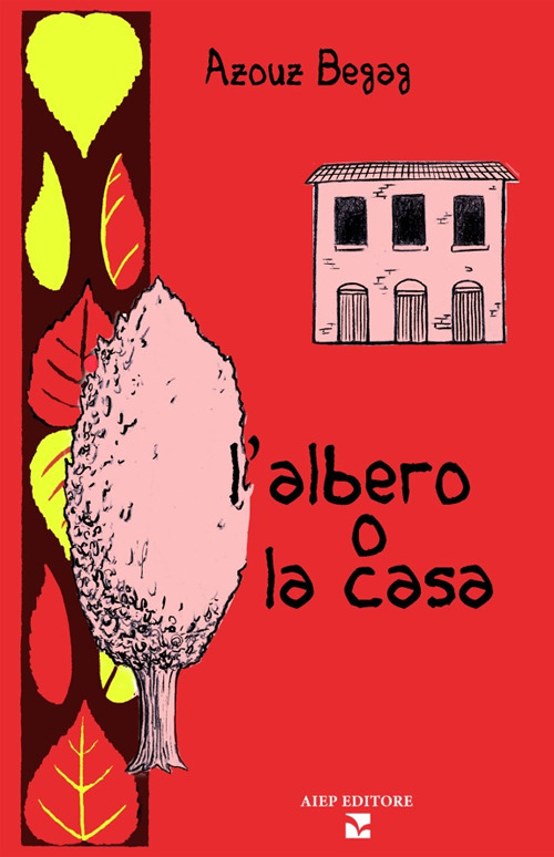 L'albero o la casa