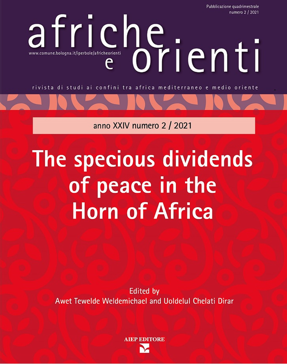 Afriche e Orienti. Ediz. italiana e inglese. Vol. 2: The specious dividends of peace in the Horn of Africa