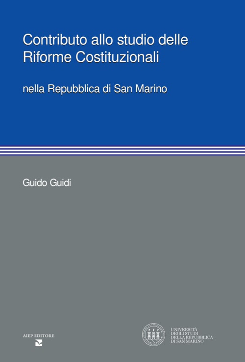 Contributo allo studio delle riforme costituzionali nella Repubblica di San Marino
