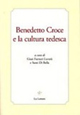 Benedetto Croce e la cultura tedesca