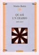 Quasi un diario. Vol. 2: 2003-2013