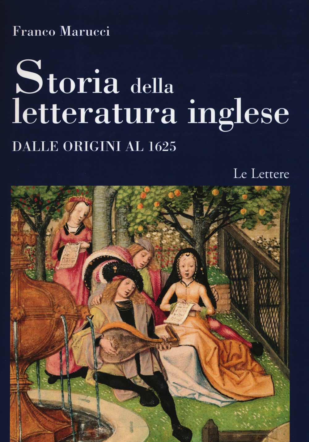 Storia della letteratura inglese. Vol. 1/1: Dalle origini al 1625