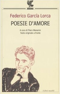 Poesie d'amore. Testo spagnolo a fronte