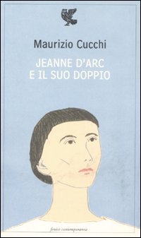 Jeanne d'Arc e il suo doppio