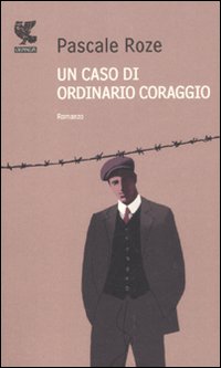Un caso di ordinario coraggio