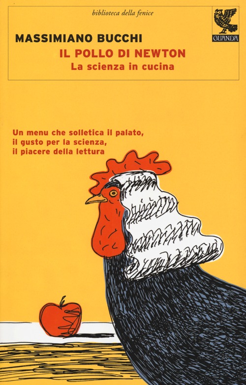 Il pollo di Newton. La scienza in cucina