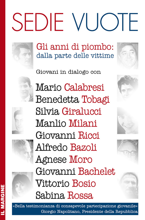 Sedie vuote. Gli anni di piombo: dalla parte delle vittime