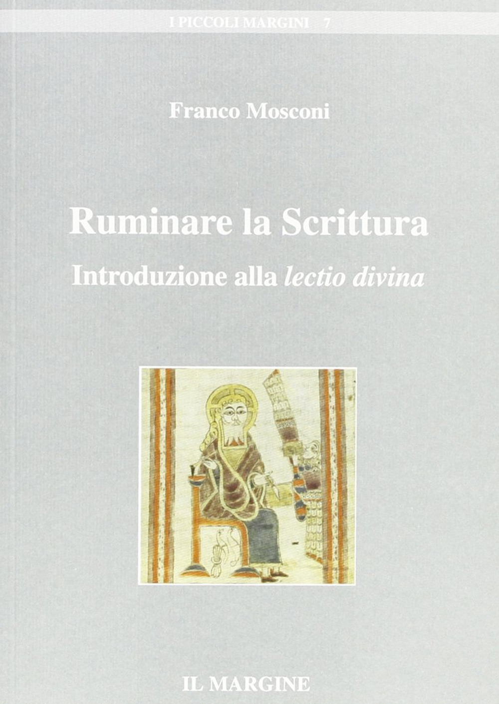 Ruminare la Scrittura. Introduzione alla lectio divina