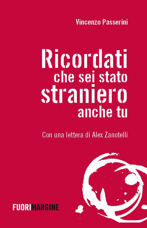 Ricordati che sei stato straniero anche tu