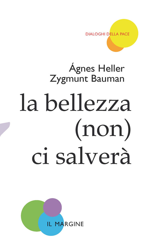 La bellezza (non) ci salverà
