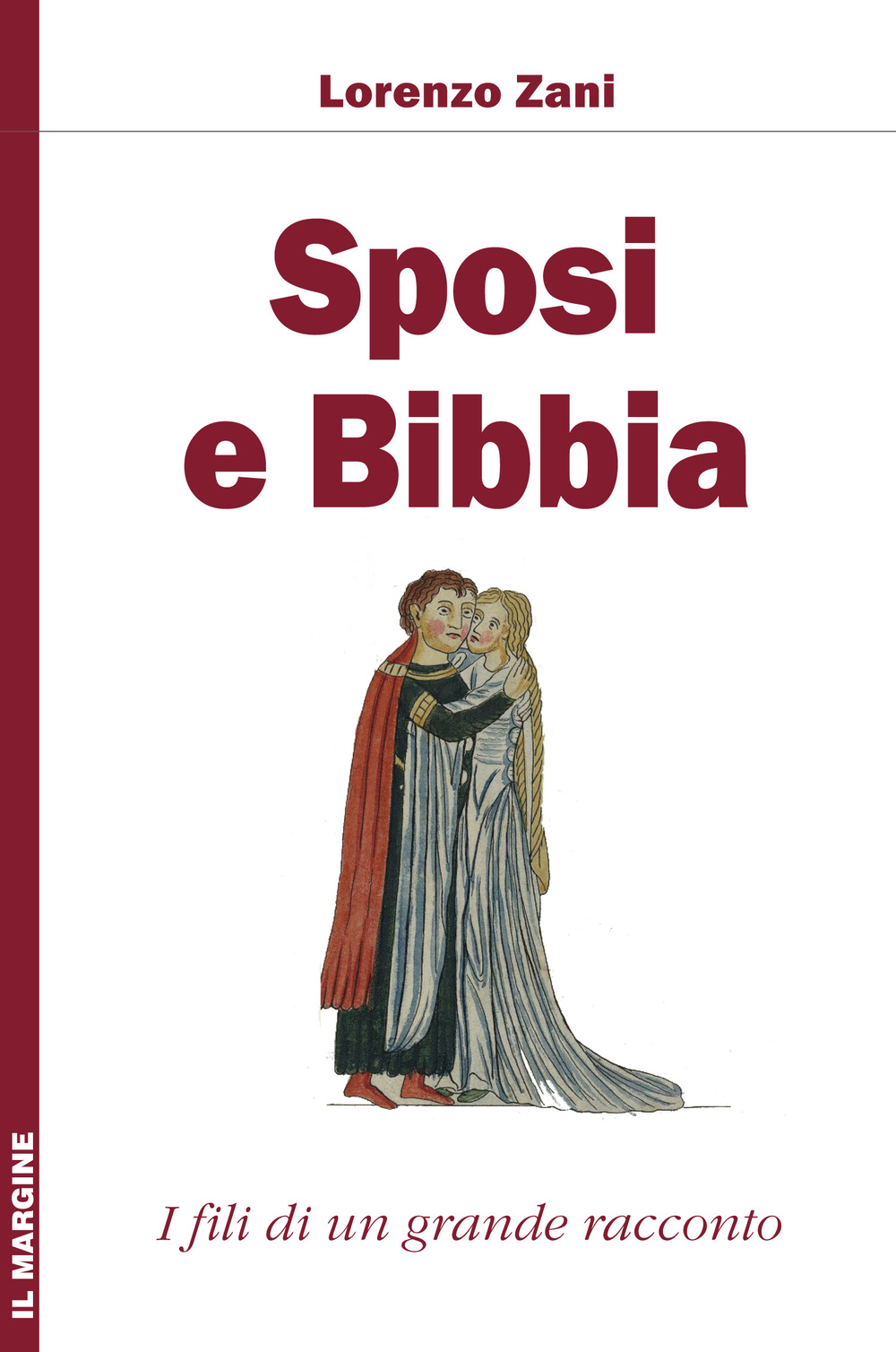 Sposi e Bibbia. I fili di un grande racconto